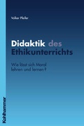 Cover: Didaktik des Ethikunterrichts - Kohlhammer