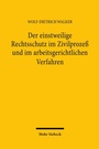 Cover: Der einstweilige Rechtsschutz im Zivilprozeß und im arbeitsgerichtlichen Verfahren - Mohr Siebeck