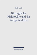 Cover: Die Logik der Philosophie und die Kategorienlehre - Mohr Siebeck
