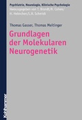 Cover: Grundlagen der Molekularen Neurogenetik - Kohlhammer