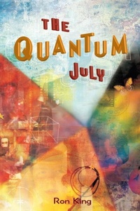 Enlarge image Cover: The Quantum July - Delacorte Press