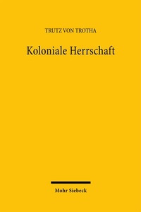 Enlarge image Cover: Koloniale Herrschaft - Mohr Siebeck