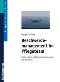 Abbildung von: Beschwerdemanagement im Pflegeteam - Kohlhammer