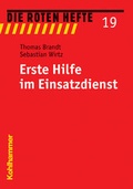 Cover: Erste Hilfe im Einsatzdienst - Kohlhammer