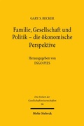 Cover: Familie, Gesellschaft und Politik - die &ouml;konomische Perspektive - Mohr Siebeck