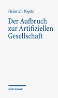 Cover: Der Aufbruch zur Artifiziellen Gesellschaft - Mohr Siebeck