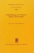 Cover: Markt&ouml;ffnung im Postwesen durch Lizenzierung? - Mohr Siebeck