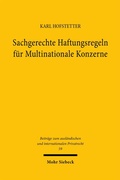 Cover: Sachgerechte Haftungsregeln f&uuml;r Multinationale Konzerne - Mohr Siebeck