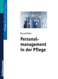 Abbildung von: Personalmanagement in der Pflege - Kohlhammer