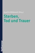Cover: Sterben, Tod und Trauer - Kohlhammer