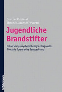 Abbildung von: Jugendliche Brandstifter - Kohlhammer