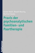 Cover: Praxis der psychoanalytischen Familien- und Paartherapie - Kohlhammer