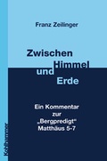 Cover: Zwischen Himmel und Erde - Kohlhammer