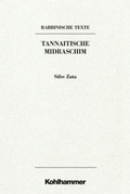 Cover: Rabbinische Texte, Zweite Reihe: Tannaitische Midraschim. Band III A: Sifre Zuta - Kohlhammer