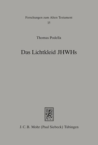 Abbildung von: Das Lichtkleid JHWHs - Mohr Siebeck
