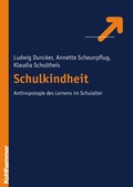 Bild: Schulkindheit - Zur Anthropologie des Lernens im Schulalter - Kohlhammer
