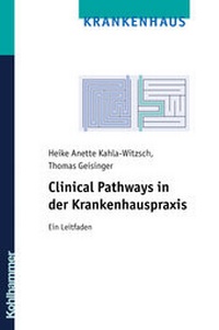 Abbildung von: Clinical Pathways in der Krankenhauspraxis - Kohlhammer