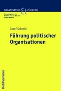 Cover: F&uuml;hrung politischer Organisationen - Kohlhammer