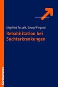 Bild: Rehabilitation bei Suchterkrankungen - Kohlhammer