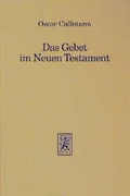 Cover: Das Gebet im Neuen Testament - Mohr Siebeck