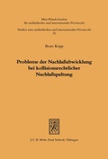 Cover: Probleme der Nachla&szlig;abwicklung bei kollisionsrechtlicher Nachla&szlig;spaltung - Mohr Siebeck