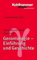 Cover: Gerontologie - Einf&uuml;hrung und Geschichte - Kohlhammer