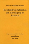 Cover: Die objektiven Schranken der Einwilligung im Strafrecht - Mohr Siebeck
