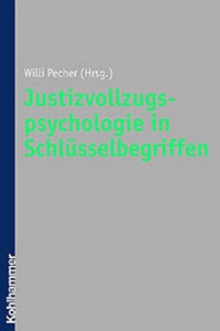 Abbildung von: Justizvollzugspsychologie in Schlüsselbegriffen - Kohlhammer