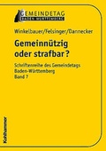 Cover: Gemeinn&uuml;tzig oder strafbar? - Kohlhammer