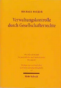 Abbildung von: Verwaltungskontrolle durch Gesellschafterrechte - Mohr Siebeck