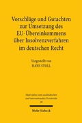 Abbildung von: Vorschläge und Gutachten zur Umsetzung des EU-Übereinkommens über Insolvenzverfahren im deutschen Recht - Mohr Siebeck
