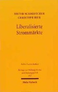 Cover: Liberalisierte Stromm&auml;rkte - Mohr Siebeck