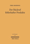 Cover: Der R&uuml;ckruf fehlerhafter Produkte - Mohr Siebeck