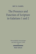 Cover: The Presence and Function of Scripture in Galatians 1 and 2 - Mohr Siebeck