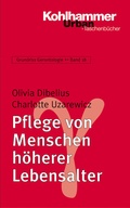 Cover: Pflege von Menschen h&ouml;herer Lebensalter - Kohlhammer