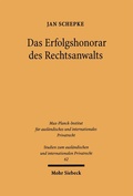 Abbildung von: Das Erfolgshonorar des Rechtsanwalts - Mohr Siebeck