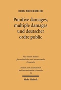 Abbildung von: Punitive damages, multiple damages und deutscher ordre public - Mohr Siebeck