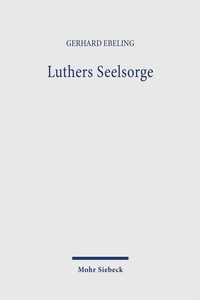 Enlarge image Cover: Luthers Seelsorge - Mohr Siebeck