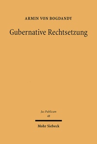 Abbildung von: Gubernative Rechtsetzung - Mohr Siebeck