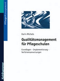 Abbildung von: Qualitätsmanagement für Pflegeschulen - Kohlhammer