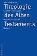 Cover: Theologie des Alten Testaments - Kohlhammer