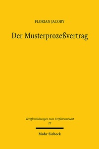 Abbildung von: Der Musterprozeßvertrag - Mohr Siebeck