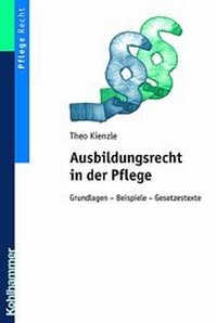 Abbildung von: Ausbildungsrecht in der Pflege - Kohlhammer
