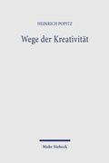 Cover: Wege der Kreativit&auml;t - Mohr Siebeck