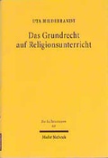 Cover: Das Grundrecht auf Religionsunterricht - Mohr Siebeck