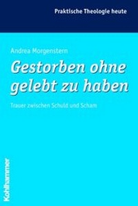 Abbildung von: Gestorben ohne gelebt zu haben - Kohlhammer
