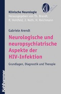 Cover: Neurologische und neuropsychiatrische Aspekte der HIV-Infektion - Kohlhammer