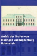Cover: Archiv der Grafen von Bissingen und Nippenburg Hohenstein - Kohlhammer