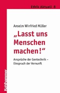 Cover: "Lasst uns Menschen machen!" - Kohlhammer
