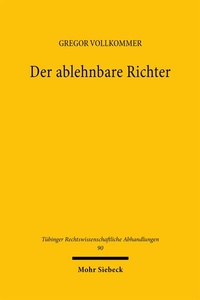Abbildung von: Der ablehnbare Richter - Mohr Siebeck